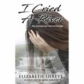 Deeper Revelation Books I Cried a River Book 212332